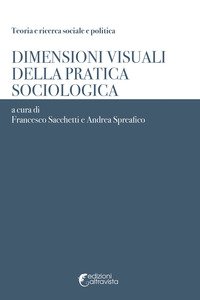 Dimensioni visuali della pratica sociologica