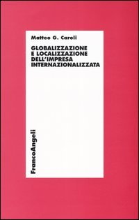 Globalizzazione E Localizzazione Dell`impresa Internazionali