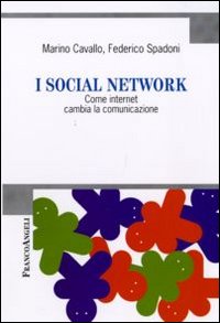 I social network. Come internet cambia la comunicazione