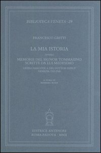 La mia istoria ovvero memorie del signor Tommasino scritte da lui medesimo. Opera narcotica del dottor Pifpuf, Venezia 1767-1768