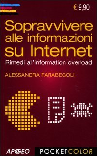 Sopravvivere alle informazioni su internet