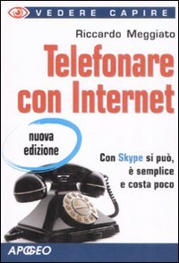 Telefonare con internet