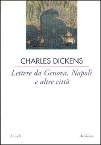 Lettere da Genova, Napoli e altre città