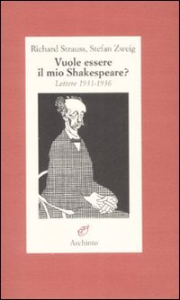 Vuole essere il mio Shakespeare? Lettere (1931-1935)