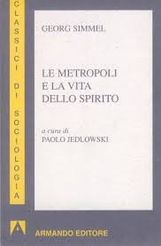 Le metropoli e la vita dello spirito