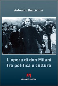 L'opera di Don Milani tra politica e cultura