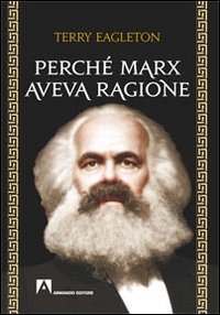 Perché Marx aveva ragione
