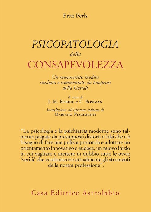 Psicopatologia della consapevolezza. Un manoscritto inedito studiato e commentato da terapeuti della Gestalt