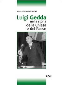 Luigi Gedda nella storia della Chiesa e del Paese