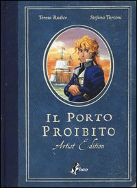 Il porto proibito. Artist edition