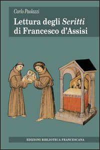 Lettura degli «Scritti» di Francesco d'Assisi