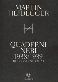 Quaderni neri 1938-1939. Riflessioni VII-XI