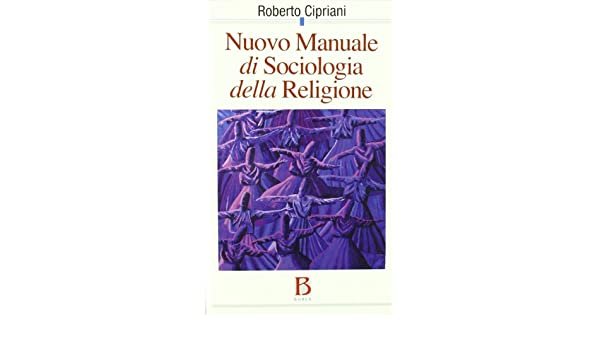 Nuovo manuale di sociologia della religione