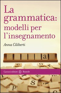La grammatica: modelli per l'insegnamento