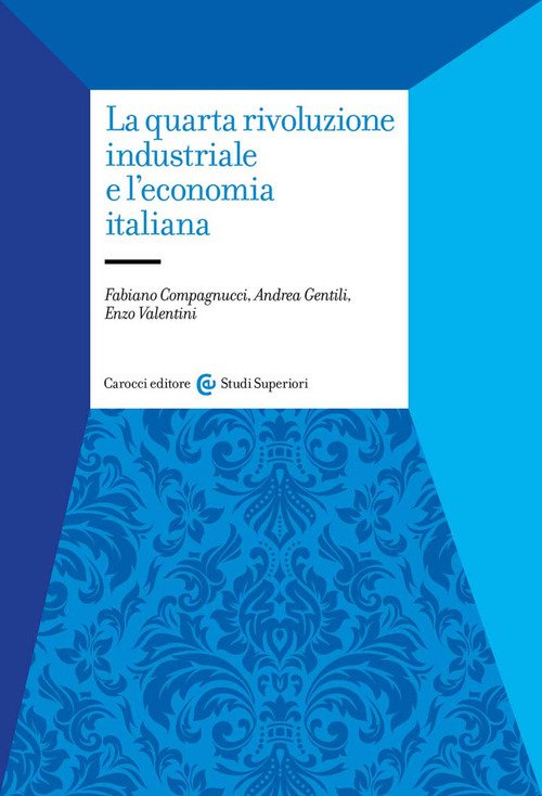 La quarta rivoluzione industriale e l'economia italiana