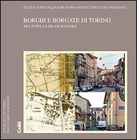 Borghi e borgate di Torino tra tutela e rilancio civle