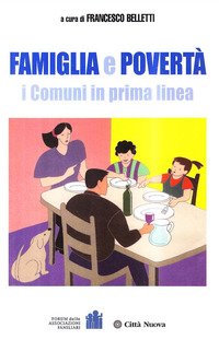 Famiglia e povertà. I comuni in prima linea