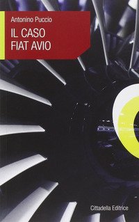 Il caso Fiat Avio