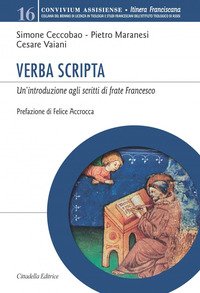 Verba Scripta. Un'introduzione agli scritti di frate Francesco