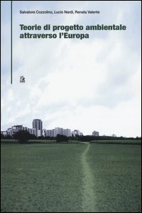 Teorie di progetto ambientale attraverso l'Europa
