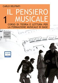 Il pensiero musicale. Con CD Audio. Vol. 1