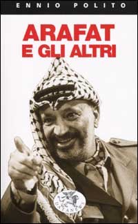 Arafat e gli altri