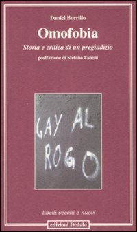 Omofobia. Storia e critica di un pregiudizio