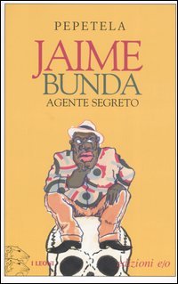 Jaime Bunda, agente segreto. Racconto di alcuni misteri
