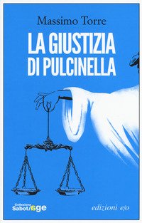 La giustizia di Pulcinella