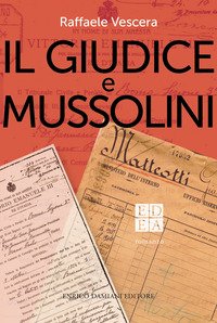 Il giudice e Mussolini