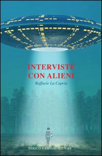 Interviste con alieni