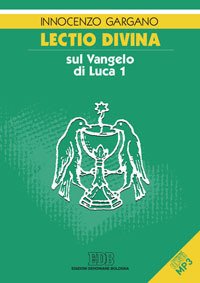 Lectio Divina Sul Vangelo Di Luca. Cd Audio Formato Mp3