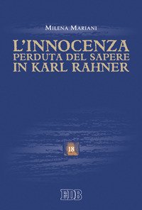 L'innocenza perduta del sapere in Karl Rahner