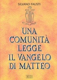 Una comunità legge il Vangelo di Matteo