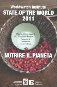 State of the world 2011. Nutrire il pianeta
