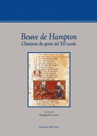 Beuve de Hampton. Chanson de geste del XII secolo