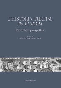L'historia Turpini in Europa. Ricerche e prospettive