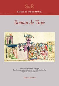 Roman de Troie. Ediz. francese e italiana