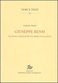 Giuseppe Rensi. Filosofia e religione nel primo Novecento