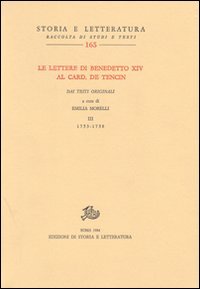 Le lettere di Benedetto XIV al card. De Tencin. Dai testi originali