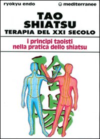 Tao shiatsu. Terapia del XXI secolo