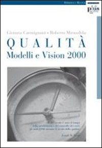 Qualità. Modelli e Vision 2000