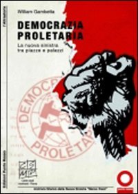 Democrazia proletaria. La nuova sinistra tra piazze e palazzi