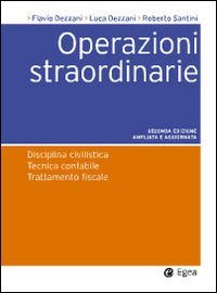 Operazioni Straordinarie Con Dvd Roberto Santini Flavio Dezzani Luca Dezzani Egea Ube Libro Librerie Università Cattolica Del Sacro Cuore - 