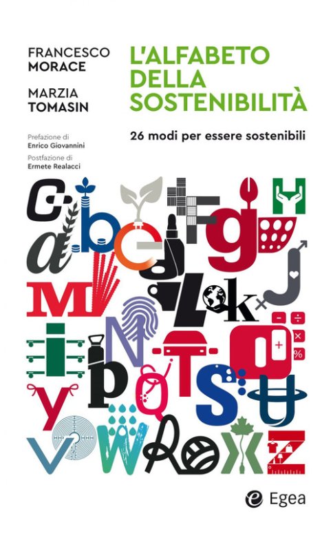 L'alfabeto della sostenibilità. 26 modi di essere sostenibili