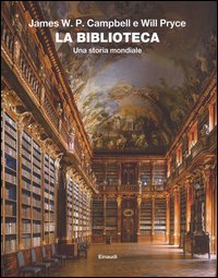 La biblioteca. Una storia mondiale