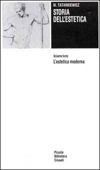 Storia dell'estetica. Vol. 3: L'Estetica moderna.