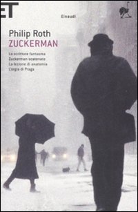 Zuckerman: Lo scrittore fantasma­Zuckerman scatenato­La lezione di anatomia­L'orgia di Praga