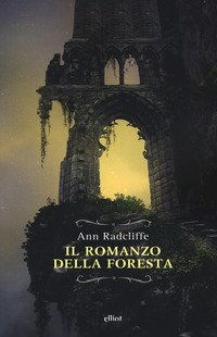 Il romanzo della foresta