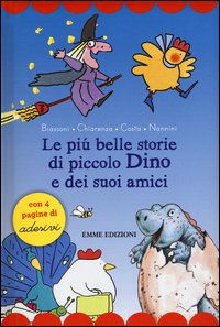 Le più belle storie di piccolo Dino e dei suoi amici. Con adesivi